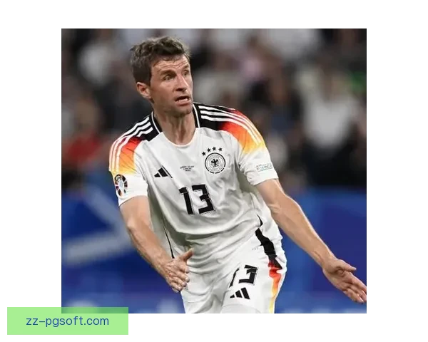 穆勒宣布结束德国国家队生涯时代谢幕新老交替与世界杯记忆回望